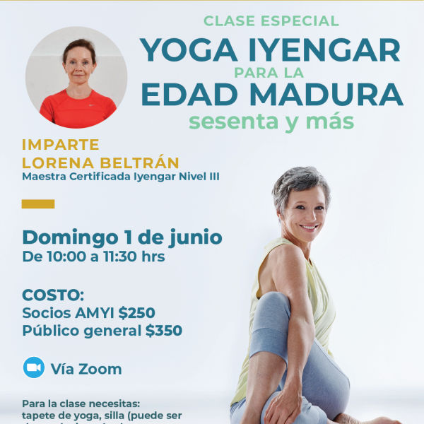 YOGAIYENGARPARAADULTOSMAYORES-LORENABELTRAN-YOGAIYENGARMEXICO-2 YOGAIYENGARPARAADULTOSMAYORES-LORENABELTRAN-YOGAIYENGARMEXICO-2
